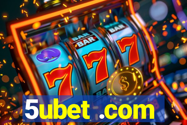 5ubet .com